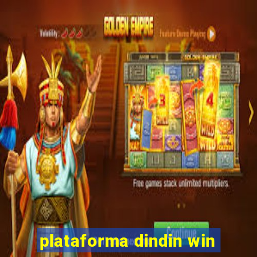 plataforma dindin win